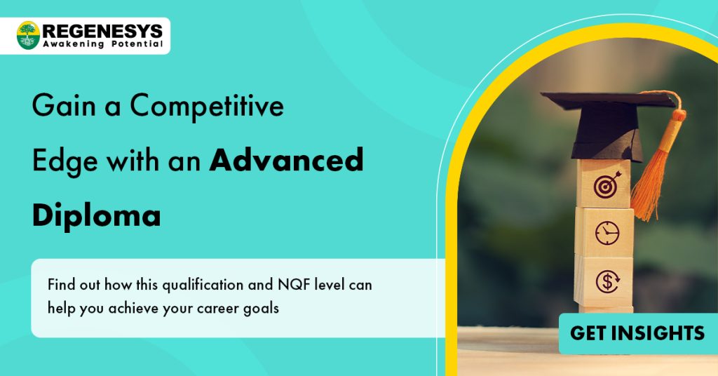 Gain a Competitive Edge with an Advanced Diploma