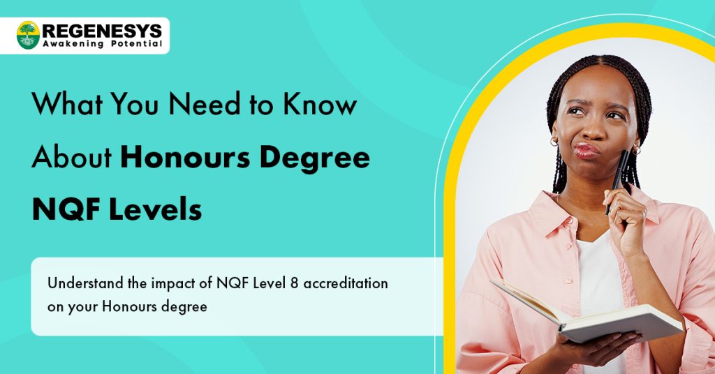 What You Need to Know About Honours Degree NQF Levels